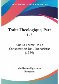 Traite Theologique, Part 1-2