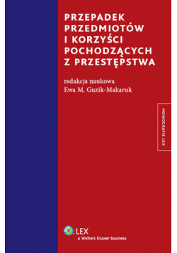 Przepadek przedmiotów i korzyści pochodzących z przestępstwa