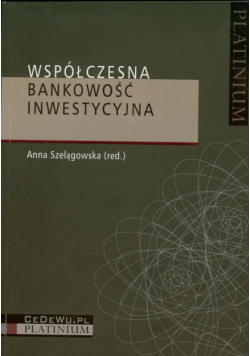 Współczesna bankowość inwestycyjna
