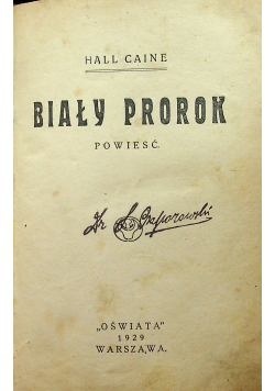 Biały Prorok 1929 r.