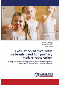 Evaluation of two resin materials used for primary molars restoration