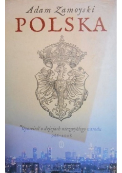 Polska Opowieść o dziejach niezwykłego narodu 966  2008