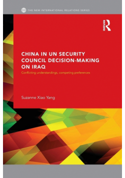 China in UN Security Council Decision-Making on Iraq