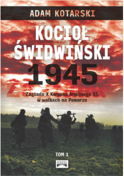 Kocioł świdwiński 1945