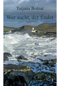 Wer sucht, der findet
