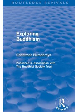 Exploring Buddhism (Routledge Revivals)