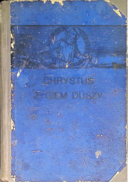 Chrystus życiem duszy 1921 r.