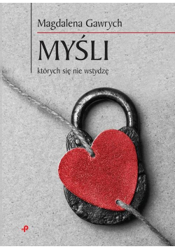 Myśli, których się nie wstydzę