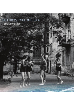 Futurystyka miejska