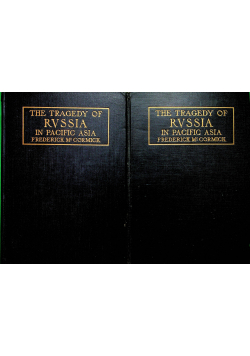 The Tragedy of Russia in Pacific Asia 1907 r.