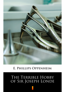The Terrible Hobby of Sir Joseph Londe