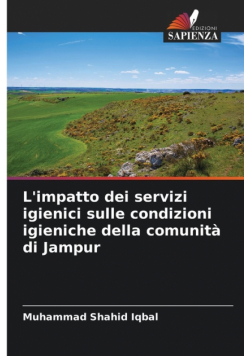 L'impatto dei servizi igienici sulle condizioni igieniche della comunità di Jampur