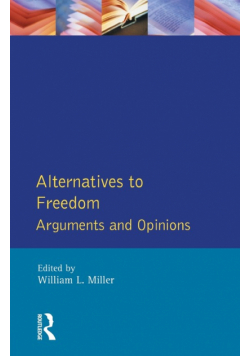 Alternatives to Freedom