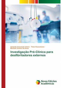 Investigação Pré-Clínica para desfibriladores externos