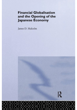 Financial Globalization and the Opening of the Japanese Economy