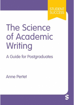 The Science of Academic Writing