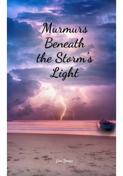 Murmurs Beneath the Storm's Light