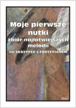 Moje pierwsze nutki na Skrzypce z fortepianem