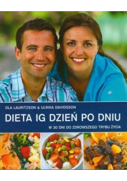 Dieta IG dzień po dniu w 30 dni do zdrowszego trybu życia