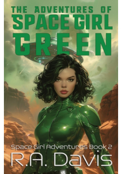The Adventures of Space Girl Green