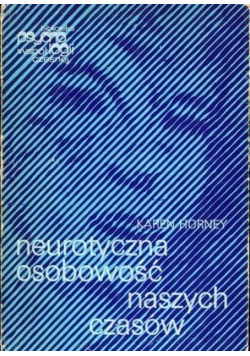 Neurotyczna osobowość naszych czasów