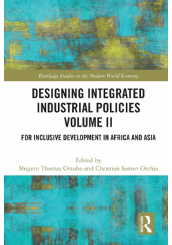 Designing Integrated Industrial Policies Volume II
