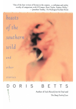Beasts of the Southern Wild and Other Stories