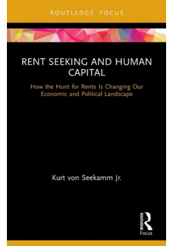 Rent Seeking and Human Capital