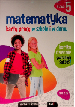 Matematyka Karty pracy w szkole i w domu Klasa 5