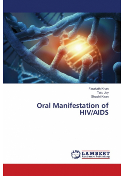 Oral Manifestation of HIV/AIDS