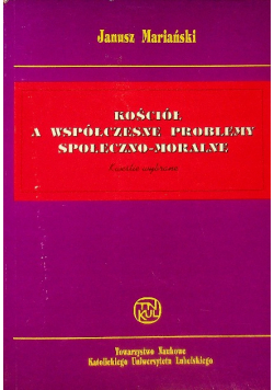 Kościół a współczesne problemy społeczno-moralne