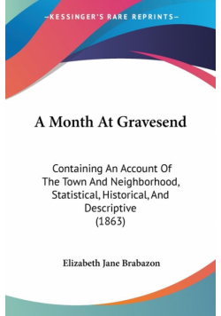 A Month At Gravesend