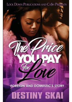 The Price You Pay for Love