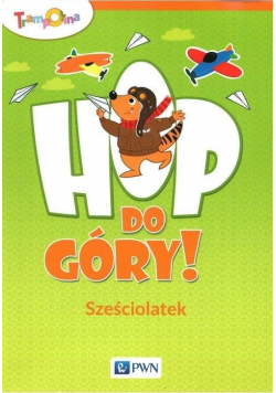Trampolina. Hop, do góry! Sześciolatek Pakiet PWN