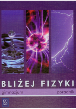 Bliżej fizyki 1-3: Poradnik dla nauczyciela; Segregator