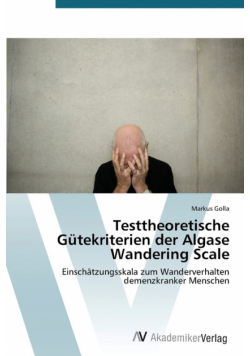 Testtheoretische Gütekriterien der Algase Wandering Scale