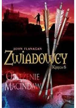 Zwiadowcy Księga 6 Oblężenie Macindaw