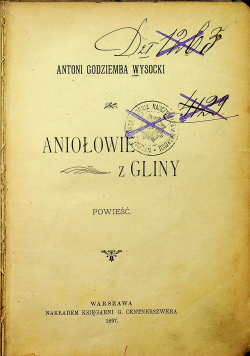 Aniołowie z gliny 1897r