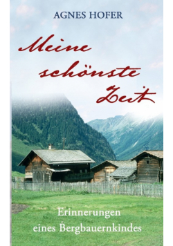 Meine schönste Zeit