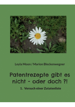 Patentrezepte gibt es nicht - oder doch ?!