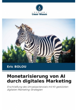Monetarisierung von AI durch digitales Marketing