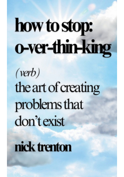 How to Stop Overthinking