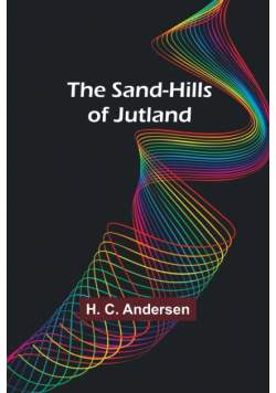The Sand-Hills of Jutland
