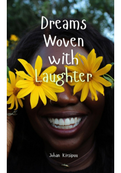 Dreams Woven with Laughter