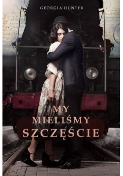 My mieliśmy szczęście
