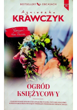 Bestsellery na obcasach Tom 16 Ogród księżycowy