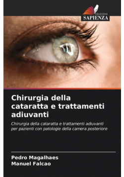 Chirurgia della cataratta e trattamenti adiuvanti