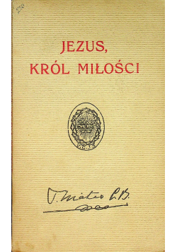Jezus król miłości ok 1929 r