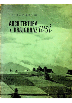 Architektura I Krajobraz Wsi