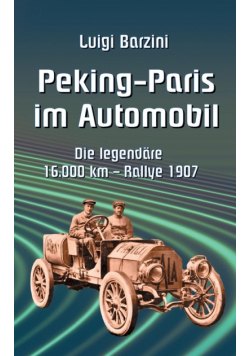 Peking - Paris im Automobil